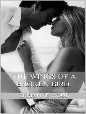 cover image of The Wings of a Broken Bird.